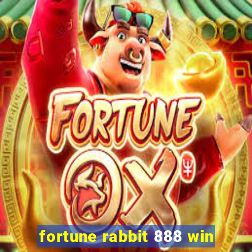 fortune rabbit 888 win